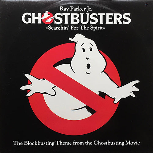 RAY PARKER JR. // GHOSTBUSTERS (SEARCHIN' FOR THE SPIRIT) (5:27) / (DUB - INSTRUMENTAL VERSION) (5:33)