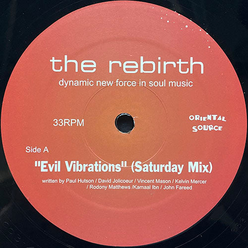 REBIRTH // EVIL VIBRATIONS (SATURDAY MIX) / (INSTRUMENTAL MIX)
