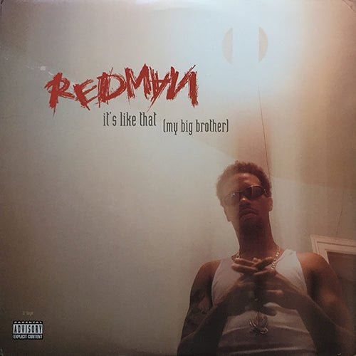REDMAN // IT'S LIKE THAT (MY BIG BROTHER) (4VER) / THAT'S HOW IT IS