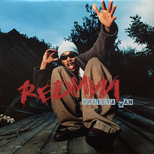 REDMAN // WHATEVA MAN (5VER) / SMOKE BUDDAH