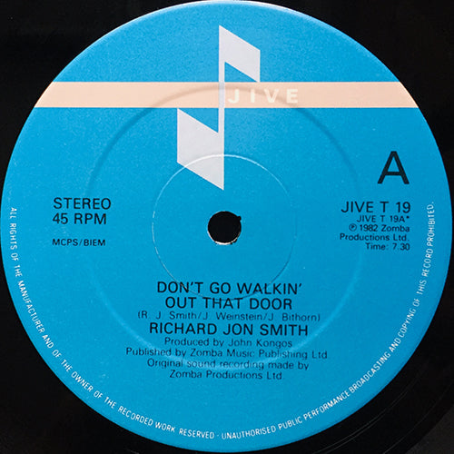 RICHARD JON SMITH // DON'T GO WALKIN' OUT THAT DOOR (7:30) / KEEP ON WALKIN' OUT THAT DOOR (INST) (6:30)