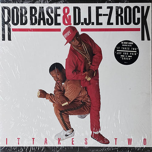ROB BASE & DJ EZ ROCK // IT TAKES TWO (LP) inc. JOY AND PAIN / DON'T SLEEP ON IT / CHECK THIS OUT / CRUSH / GET ON THE DANCE FLOOR / TIMES ARE GETTIN' ILL / KEEP IT GOING NOW / MAKE IT HOT / CREATIVITY