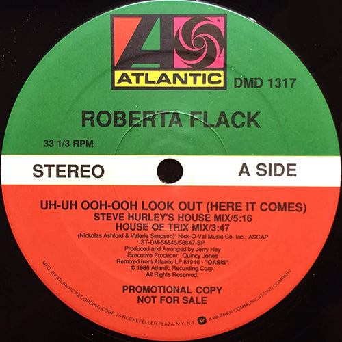 ROBERTA FLACK // UH-UH-OOH-OOH LOOK OUT (HERE IT COMES) (4VER)