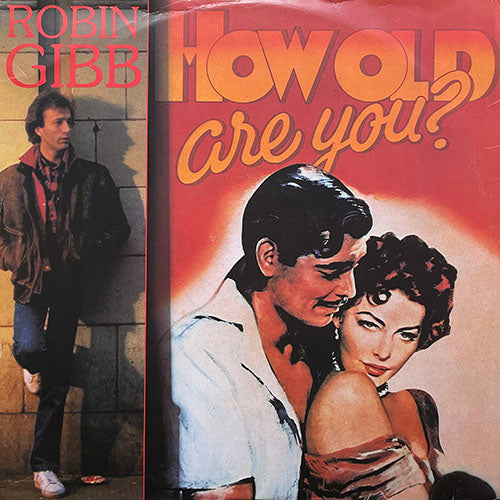 ROBIN GIBB // HOW OLD ARE YOU (EXTENDED VERSION) / DON'T STOP THE NIGHT / I BELIEVE IN MIRACLES