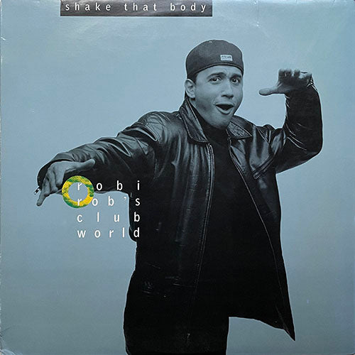 ROBI ROB'S CLUB WORLD // SHAKE THAT BODY (4VER) / ROBI ROB'S BORIQUA ANTHEM '96 REMIX (2VER)