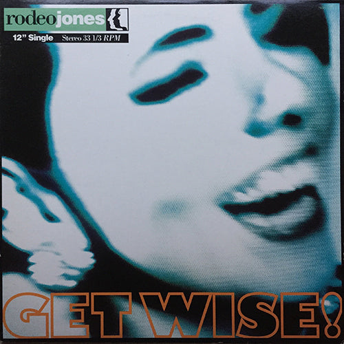 RODEO JONES // GET WISE (DAVID MORALES REMIX) (6VER)