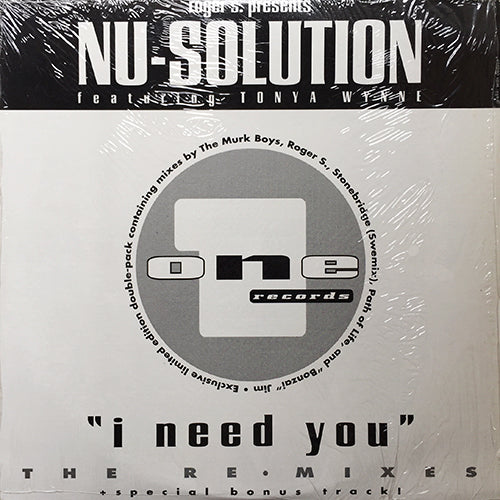 ROGER S. presents NU-SOLUTION feat. TONYA WYNNE // I NEED YOU (REMIX) (7VER) / JUS TOUCH ME