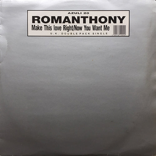 ROMANTHONY // MAKE THIS LOVE RIGHT (5VER) / NOW YOU WANT ME (2VER)