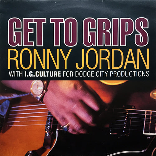 RONNY JORDAN // GET TO GRIPS (3VER) / FLAT OUT