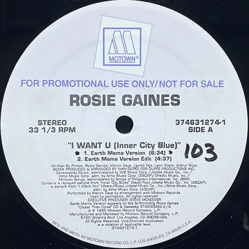 ROSIE GAINES // I WANT U (INNER CITY BLUES) (4VER)