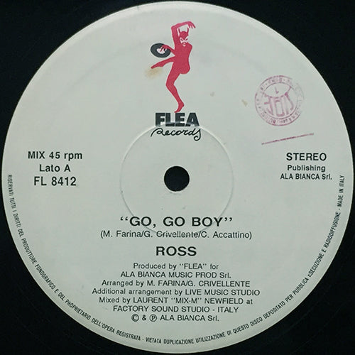 ROSS // GO GO BOY (SUPER MIX) / (M.Y.O.M. VERSION) / ROSS MEGA MIX inc. YOU'VE GOT SOMETHING TO SAY - CAN'T TAKE MY EYES OFF YOU - DON'T STOP