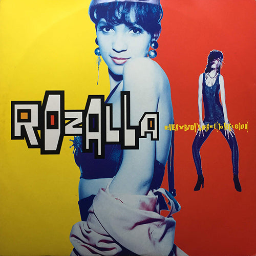 ROZALLA // EVERYBODY'S FREE (TO FEEL GOOD) (2VER)