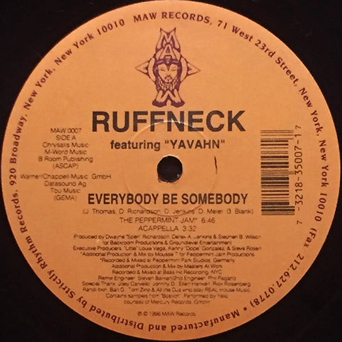 RUFFNECK feat. YAVAHAN // EVERYBODY BE SOMEBODY (MOUSSE T REMIX plus MAW BODY MIX & ACAPPELA) (4VER)