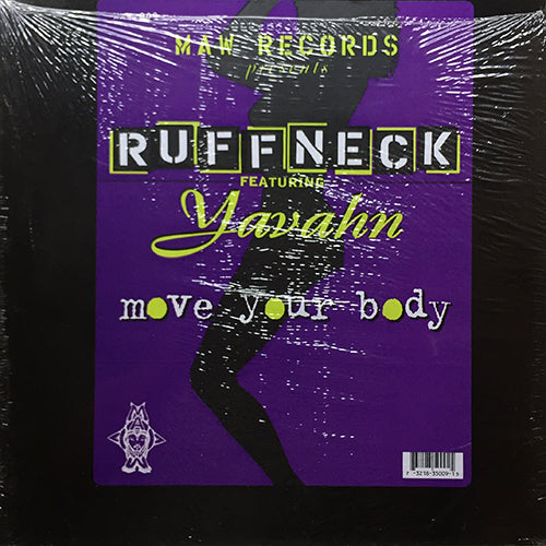 RUFFNECK feat. YAVAHAN // MOVE YOUR BODY (ORIGINAL) (9:00) / (INSTRUMENTAL) (11:18)