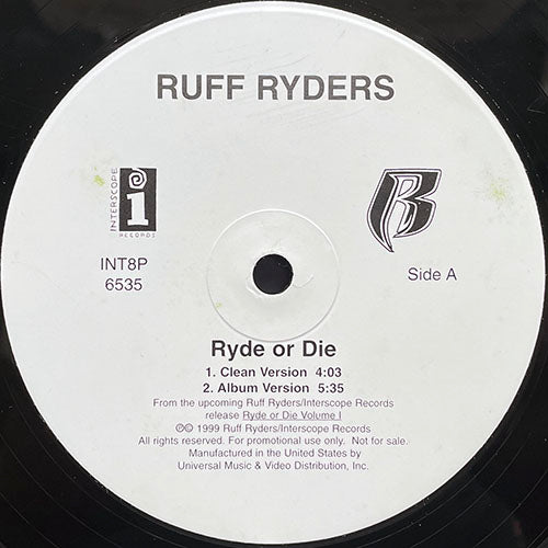 RUFF RYDERS // RYDE OR DIE (4VER)