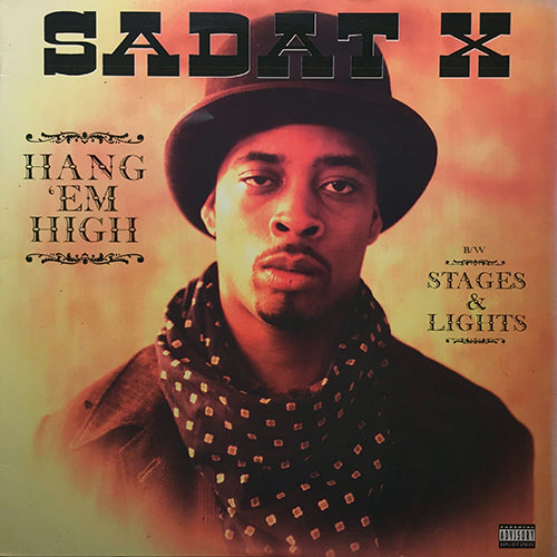 SADAT X // HANG 'EM HIGH (2VER) / STAGES AND LIGHTS (2VER)