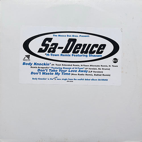 SA-DEUCE // BODY KNOCKIN' (5VER) / DON'T TAKE YOUR LOVE AWAY / DON'T WAST MY TIME (2VER)