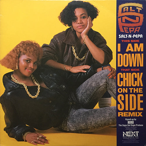 SALT-N-PEPA // I AM DOWN (3VER) / CHICK ON THE SIDE (2VER) / PASS THE SALT-N-PEPA