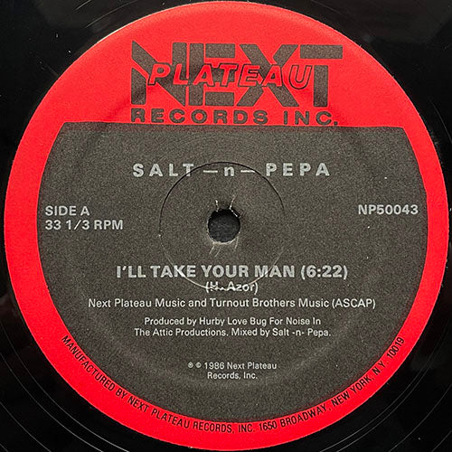 SALT-N-PEPA // I'LL TAKE YOUR MAN (6:22) / (INSTRUMENTAL) (6:05)