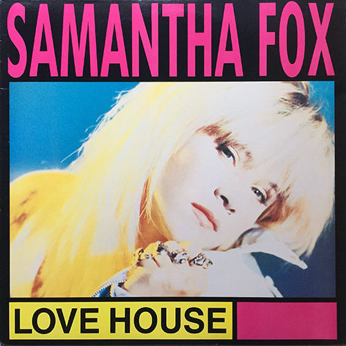 SAMANTHA FOX // LOVE HOUSE (DJ PIERRE REMIX) (6VER) / DON'T CHEAT ON ME