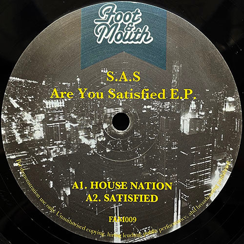 S.A.S. // ARE YOU SATISFIED (EP) inc. HOUSE NATION / SATISFIED / WANTING YOU / YOU GOTTA THINK