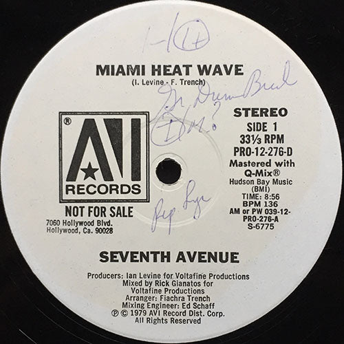 SEVENTH AVENUE // MIAMI HEAT WAVE (8:56) / NEW YORK'S ON FIRE (9:28)