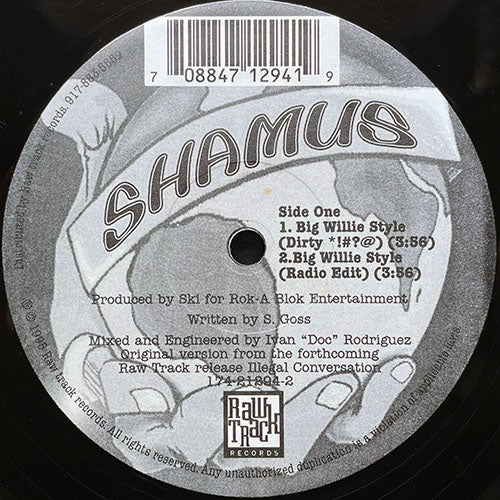 SHAMUS // BIG WILLIE STYLE (2VER) / TRY 2C LOOT (2VER)