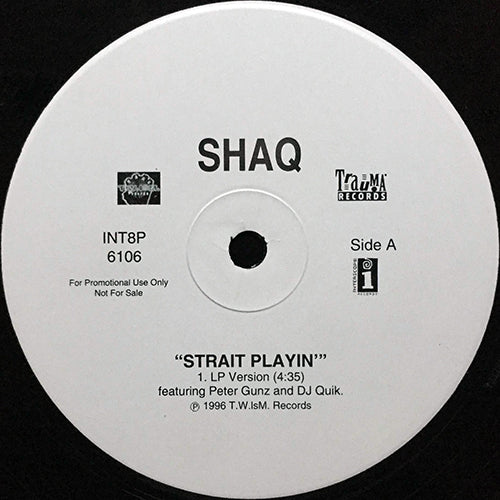 SHAQ feat. PETER GUNZ & DJ QUIK // STRAIT PLAYIN' (LP VERSION) (3VER)