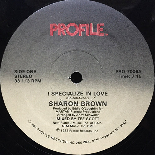 SHARON BROWN // I SPECIALIZE IN LOVE (7:15) / (INSTRUMENTAL) (6:00)