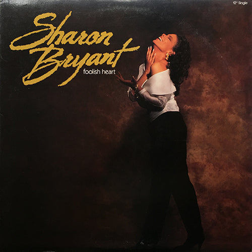 SHARON BRYANT // FOOLISH HEART (4:33/4:08) / SATURDAY NITE (4:34)