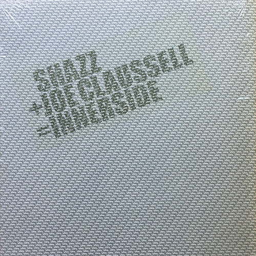 SHAZZ // INNERSIDE (JOE CLAUSSELL REMIX) (3VER)