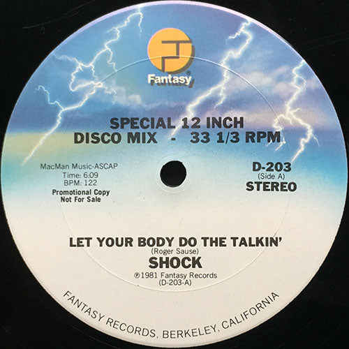SHOCK // LET YOUR BODY DO THE TALKIN' (6:09) / EACH AND EVERY DAY (4:57)