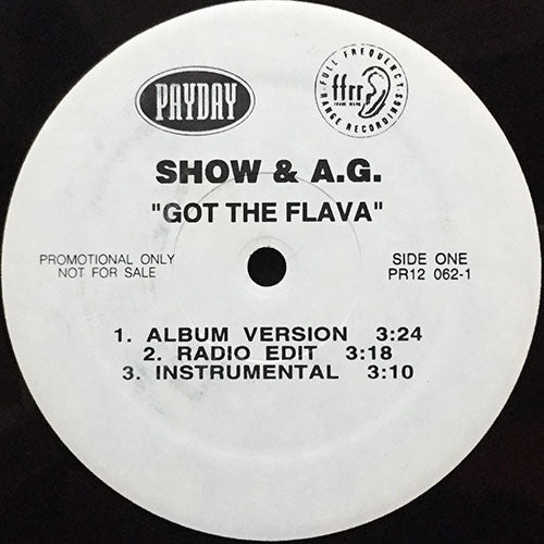 SHOW & A.G. // GOT THE FLAVA (3VER) / YOU KNOW NOW (BUCKWILD MIX) (3VER)