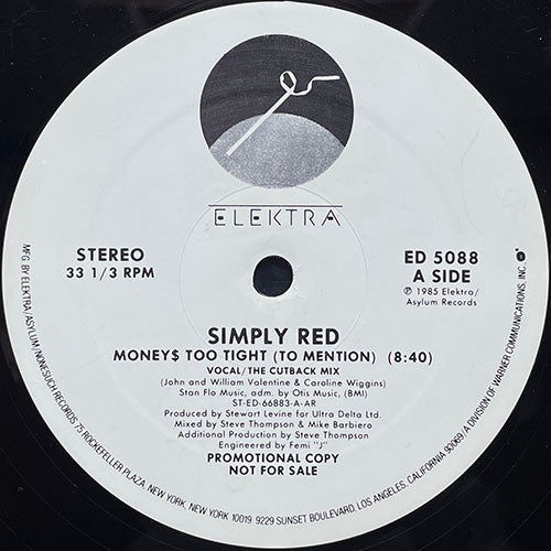 SIMPLY RED // MONEY'S TOO TIGHT (TO MENTION) (THE CUTBACK MIX) (8:40) / (SHORT 7" VERSION) (3:38) / (INSTRUMENTAL/DUB VERSION) (6:43)