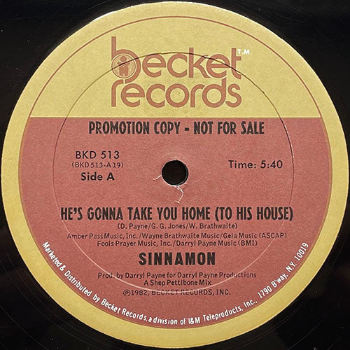 SINNAMON // HE'S GONNA TAKE YOU HOME (TO HIS HOUSE) (5:40) / INST (11:24)