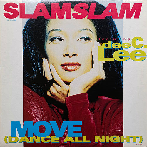 SLAM SLAM feat. DEE C. LEE // MOVE (DANCE ALL NIGHT) (5VER)