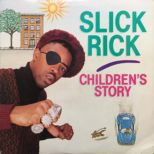SLICK RICK // CHILDREN'S STORY (2VER) / TEACHER, TEACHER