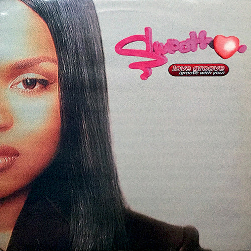 SMOOTH // LOVE GROOVE (GROOVE WITH YOU) (3VER) / IT'S SUMMERTIME (UK REMIX)