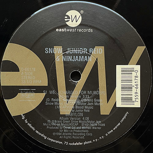 SNOW, JUNIOR REID & NINJAMAN // SI WE... (CHARGED FOR MURDER) / BABYLON (4VER)