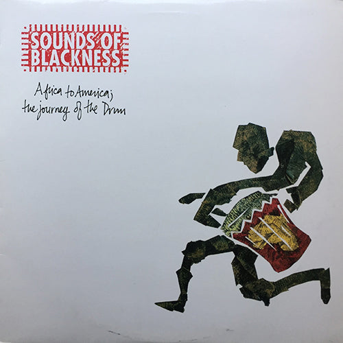 SOUNDS OF BLACKNESS // AFRICA TO AMERICA THE JOURNEY OF THE DRUM (LP) inc. HOLD ON / I'M GOING ALL THE WAY / AH BEEN 'BUCKED / I BELIEVE / EVERYTHING'S GONNA BE ALRIGHT / SUN UP TO SUNDOWN / THE HARDER THEY ARE THE BIGGER THEY FALL / THE DRUM etc