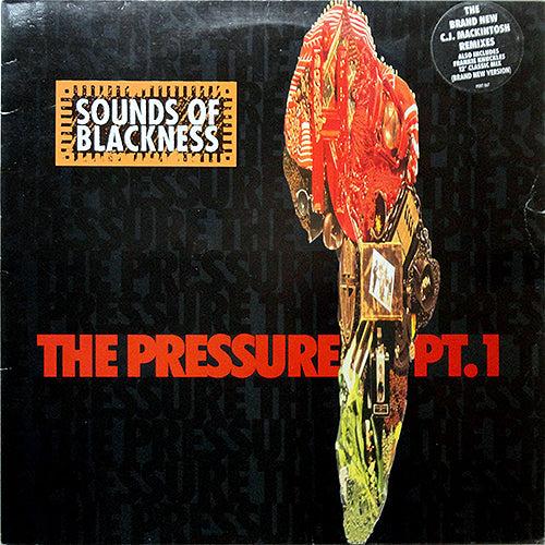 SOUNDS OF BLACKNESS // THE PRESSURE PT.1 (CJ MACKINTOSH REMIX) (6VER)