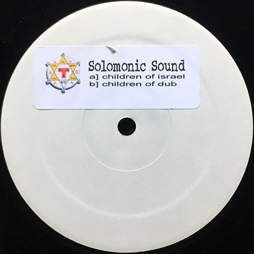 SOLOMONIC SOUND // CHILDREN OF ISRAEL / CHILDREN OF DUB