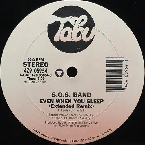 S.O.S. BAND // EVEN WHEN YOU SLEEP (REMIX) (7:00/4:00) / (INSTRUMENTAL) (4:00) / (ACAPELLA) (3:30)