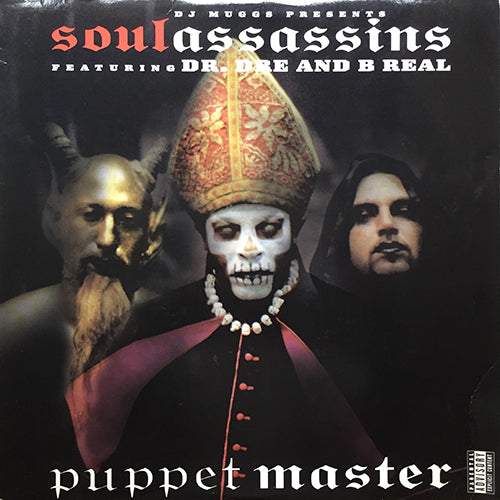 DJ MUGGS presents SOUL ASSASSINS feat. DR. DRE & B REAL // PUPPET MASTER (4VER)