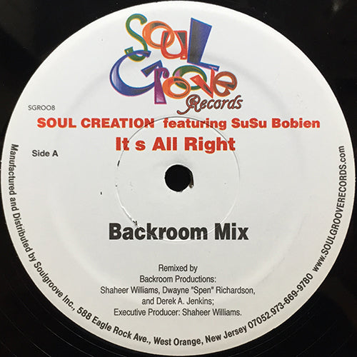 SOUL CREATION feat. SU SU BOBIEN // IT'S ALL RIGHT (BACKROOM MIX) / (ORIGINAL MIX)