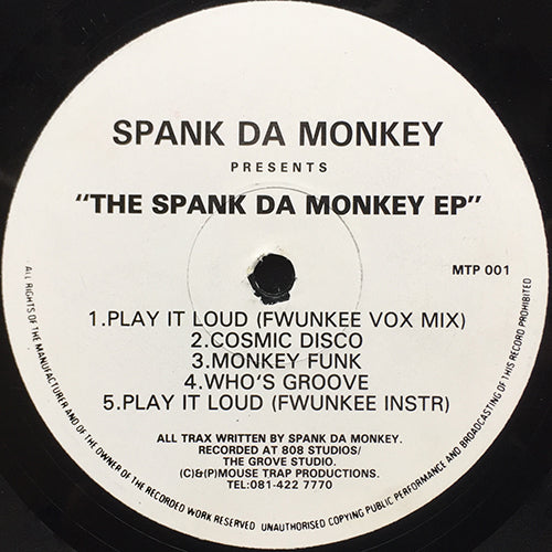SPANK DA MONKEY // THE SPANK DA MONKEY (EP) inc. PLAY IT LOUD (2VER) / COSMIC DISCO / MONKEY FUNK / WHO'S GROOVE