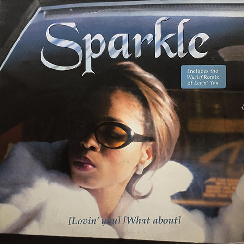 SPARKLE // LOVIN' YOU (2VER) / WHAT ABOUT