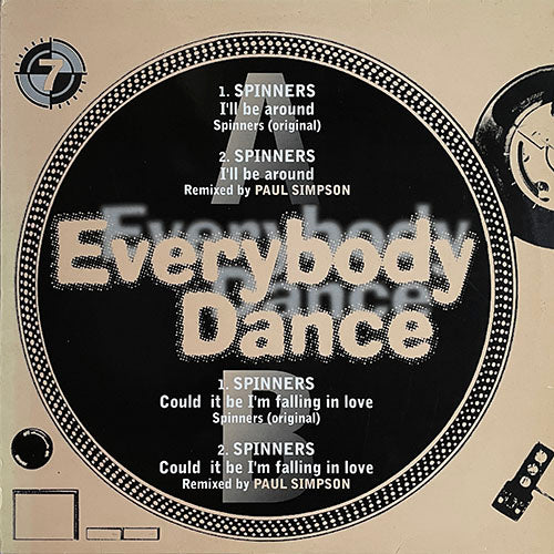 SPINNERS // I'LL BE AROUND (PAUL SIMPSON REMIX & ORIGINAL) / COULD IT BE I'M FALLING IN LOVE (PAUL SIMPSON REMIX & ORIGINAL)