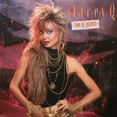 STACEY Q // TWO OF HEARTS (EUROPEAN DANCE MIX) (6:00) / INST (4:39) / (RADIO EDIT) (3:58) / STACEY'S DREAM (2:32)
