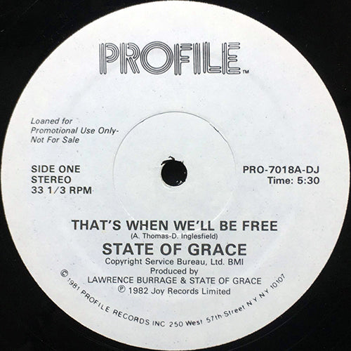 STATE OF GRACE // THAT'S WHEN WE'LL BE FREE (5:30) / (INSTRUMENTAL) (4:05)